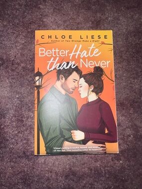 Chloe Liese "Better Hate Than Never" Paperback